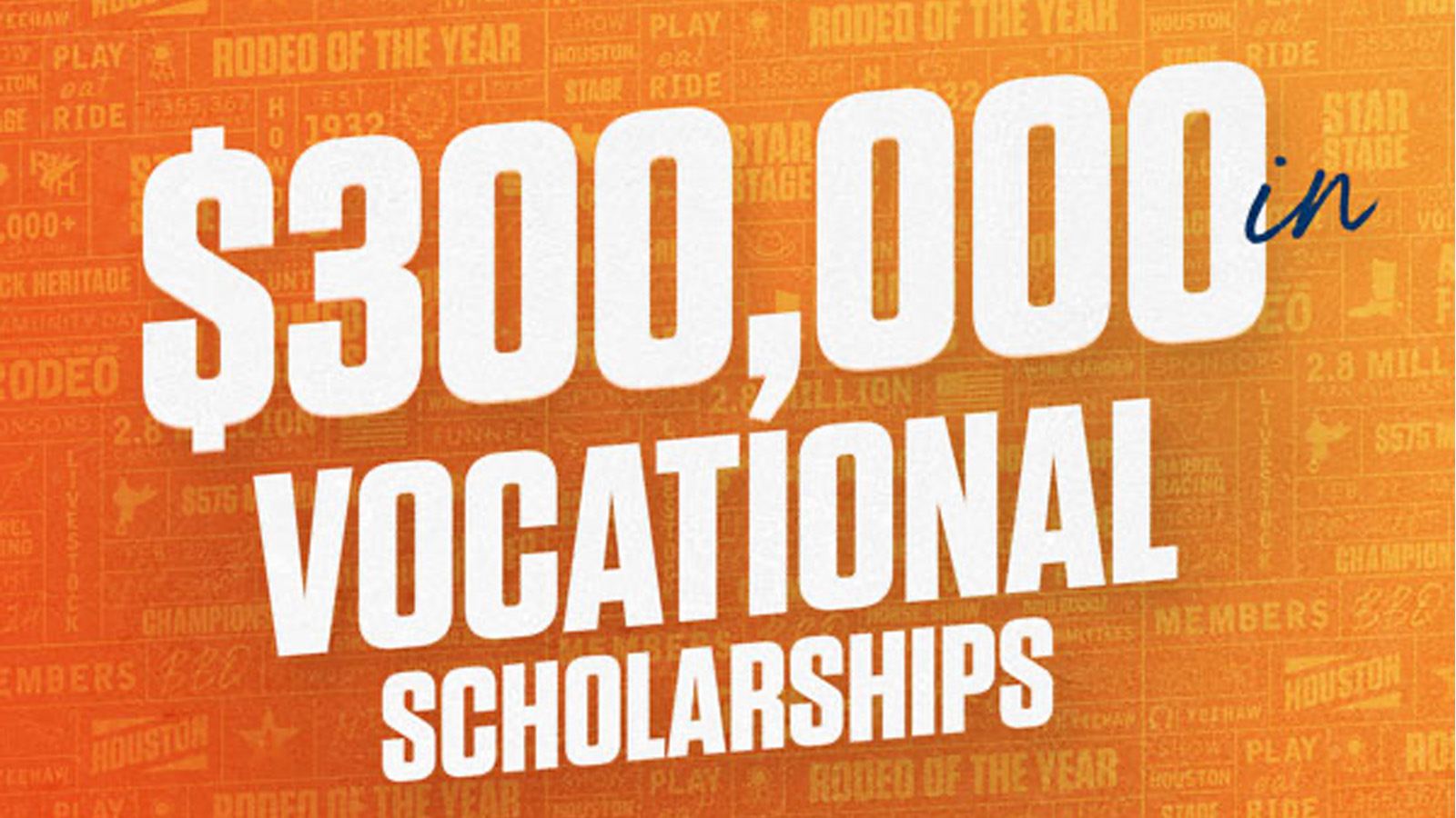 The Rodeo awards Houston-area technical schools with $300,000 in vocational scholarships