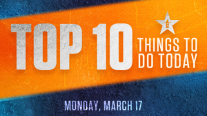 Top 10 things to do at the Rodeo | March 17, 2025