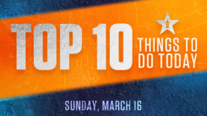 Top 10 things to do at the Rodeo | March 16, 2025
