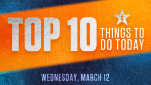 Top 10 things to do at the Rodeo | March 12, 2025