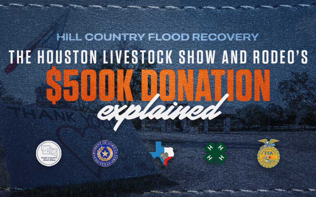 From Promise to Impact: The Rodeo’s Half a Million Pledged Donation Powers Hill Country Agricultural Recovery