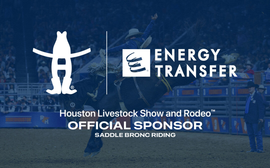Energy Transfer Extends Partnership with Houston Livestock Show and Rodeo™ as Saddle Bronc Sponsor Through 2028