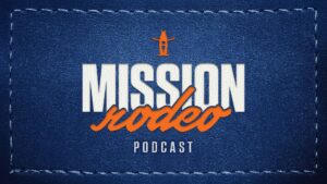 The Rodeo Launches “Mission Rodeo,” a New Original Podcast
